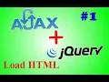 Ajax with Jquery part 1 Load HTML