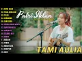 Download Lagu Tami Aulia Cover Full Album - Putri Iklan || Cover Akustik Terbaik 2024