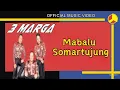 Download Lagu 3 Marga - Mabalu Somartujung (Official Music Video)