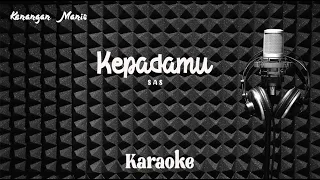 Download S A S - KEPADAMU - Karaoke tanpa vocal MP3