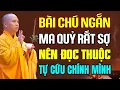 Lagu Bài Chú Ngắn Ma Quỷ Rất Sợ, Nên Đọc Thuộc Để Tự Cứu Chính Mình | Thầy Thích Đạo Thịnh
