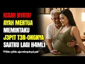 Lagu KISAH NYATA - AKU TERKEJUT SAAT AYAH MERTUA KU TAK SENGAJA MELIHATKU ! CERITA ROMANTIS