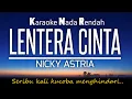Download Lagu Lentera Cinta - Nicky Astria ‼️Karaoke Lower Key‼️ Nada Rendah -5‼️🎤🔆
