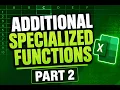 Chapter 11 Part 2 - Additional Specialized Functions