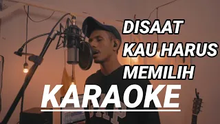 Download Pance Pondaag - Disaat Kau Harus Memilih ( Cover by Mu Marthynz ) KARAOKE MP3