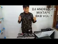 Download Lagu DJ ANDRO FAN MIXTAPE BKB VOL. 1