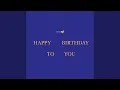 Happy Birthday to You