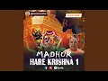 Madhur Hare Krishna 1