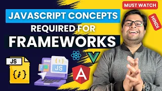 Essential JavaScript Concepts Before Learning Any JS Framework JavaScript Tutorial
