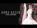 Download Lagu Aura Kasih - Long Distance (Lyric Video)