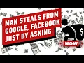Man Steals 122 Million from Google Facebook By Forging Invoices - IGN Now