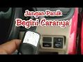 Lagu Tutorial Cara riset alarm bunyi sendiri mobil Daihatsu Xenia Terios ayla Grand max Luxio led besar