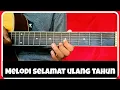 Tutorial melodi gitar SELAMAT ULANG TAHUN