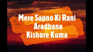 Download Mere Sapno Ki Rani | Lyrics | Aradhana |  Kishore Kumar Hit Song MP3