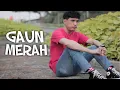 Download Lagu GAUN MERAH - SONIA (Cover) By Nurdin yaseng