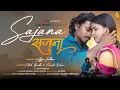 Download Lagu सजना / Sajana / Nitesh Bundhe/ Nainita Kakara/ Ajju music / Yatin Vadhan / Kajal Ravtya