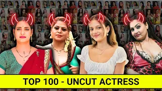 top 100 uncut actress all uncut actress names with photo ott masala