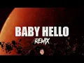 RAUW ALEJANDRO,  BIZARRAP - BABY HELLO (TECH HOUSE - REMIX EDIT) ⚡ DJ Gabi Riveros