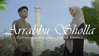 arrabbu sholla by muhajir lamkaruna feat ratna komala cover song 2026