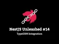 NestJS Unleashed - TypeORM Integration