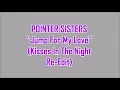 Pointer Sisters - Jump For My Love (Kisses In The Night Edit)