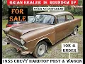 FOR SALE Over 45 Different 1955 Chevy Hardtop Post Wagon 10k Under