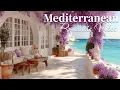 Lagu Chill Mediterranean Music \u0026 Italian Vibes 🏡🌊 2+ Hours of Relaxing Italian \u0026 Dreamy Seaside Views