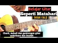 Download Lagu (Tutorial Gitar) Seperti Matahari - IWAN FALS