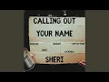 Download Lagu Calling out Your Name