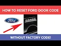 How To Reset Ford Door Code Without Factory Code - Keyless Entry Code Hack