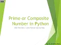 Prime and Composite numbers Python Programs for Beginners XI Computer Science IP