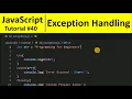 JavaScript Tutorial 40 - try catch Exception Handling in JavaScript Errors