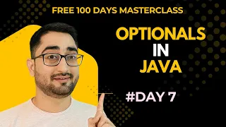 DAY 7 HINDI Java Optionals Explained Safe Value Handling 100 Days of Java Backend Tutorial