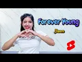 Download Lagu FOREVER YOUNG- Dance || Balckpink || 13/30