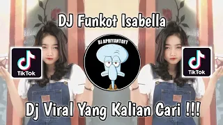 dj funkot isabella x suci dalam debu dj isabella adalah kisah cinta dua dunia viral tik tok 2023