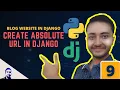 How to Build Absolute URL in Django Reverse function in Django Django Blog Post Website - 9