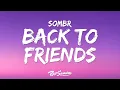 Download Lagu sombr - back to friends (Lyrics) \