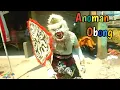 NGARAK DODOMBAAN ADA ANOMAN OBONG NYA