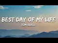 Download Lagu Tom Odell - Best Day of My Life (Lyircs)