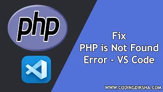 VS Code How to Fix PHP Executable Not Found Error in 2021 Fix No PHP Executable Set