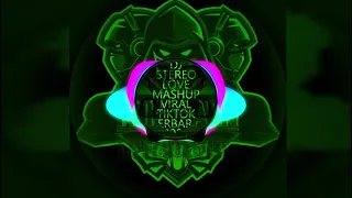 Download DJ STEREO LOVE MASHUP VIRAL TIKTOK TERBARU 2021 exported MP3