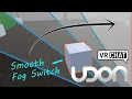 How to - Smooth Toggle Fog Button