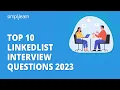 Top 10 LinkedList Interview Questions 2026 MAANG LinkedList Coding Interview Simplilearn
