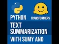 Python Text Summarization With Sumy and Transformers