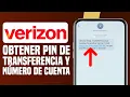 Como obtener su PIN de transferencia y numero de cuenta de Verizon Paso a Paso