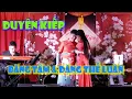 Download Lagu Duyên  Kiếp   Đặng  Thế  Luân  \u0026 Băng  Tâm