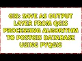 GIS Save as output layer from QGIS processing algorithm to PostGIS database using PyQGIS