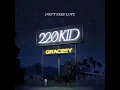 Don’t Need Love - 220 KID & GRACEY