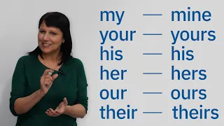 “MY” or “MINE”? “YOUR” or “YOURS”? | English Grammar – Possessive Pronouns & Adjectives