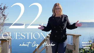 22 Questions About Living in Gig Harbor with Sarah Husby What Is It REALLY Like